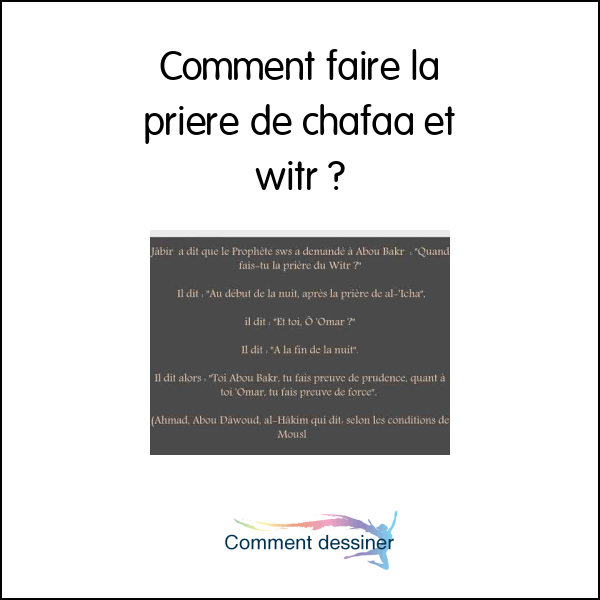 Comment faire la priere de chafaa et witr